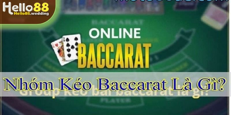 Thông tin nhóm kéo Baccarat có lừa đảo không?